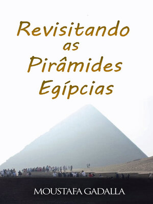 cover image of Revisitando As Pirâmides Egípcia